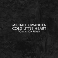 Cold Little Heart (Tom Misch Remix) (Single)