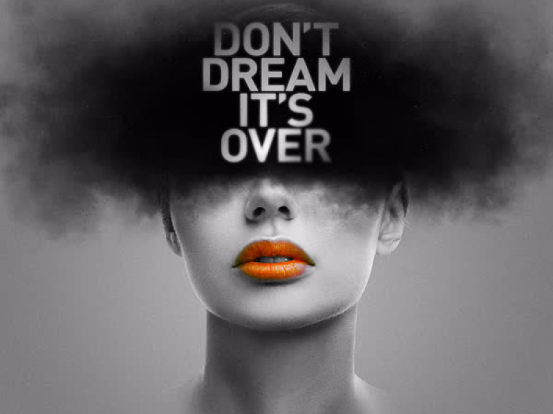 Don't Dream It's over (Gm House Remix) (Single)