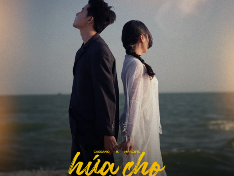 HỨA CHO VUI THÔI (Single)