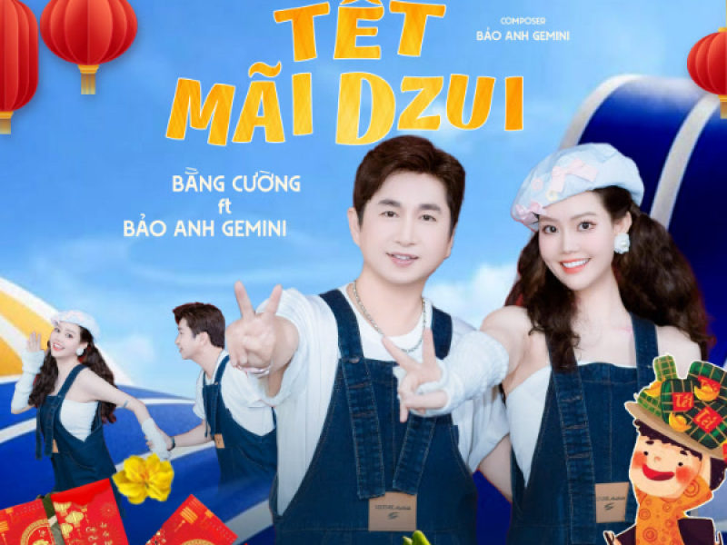 Tết Mãi Dzui (Single)