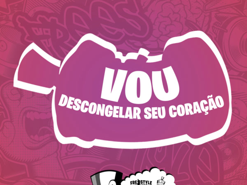 Vou Descongelar Seu Coração (Single)