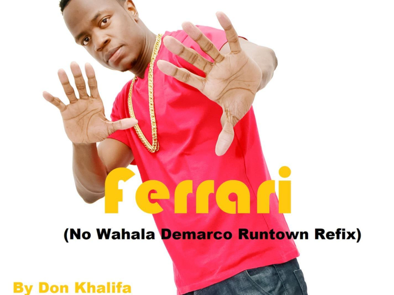 Ferrari (No Wahala Demarco Runtown Refix) (Single)