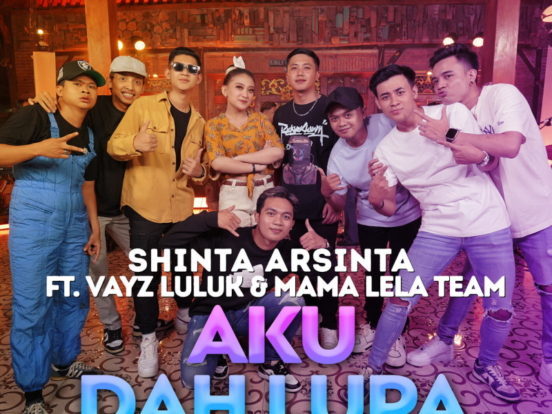 Aku Dah Lupa (Single)