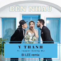 Bên Nhau (Bi Lee Remix) (Single)