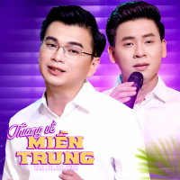 Thương Về Miền Trung (Version 2) (Single)