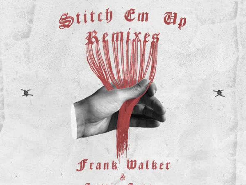 Stitch Em Up - The Remixes (EP)