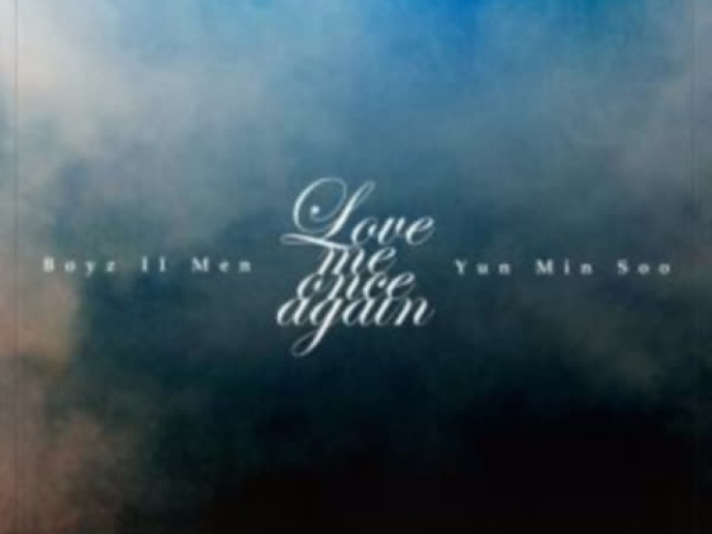 Love Me Once Again (Single)