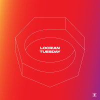 Locrian Tuesday (Single)