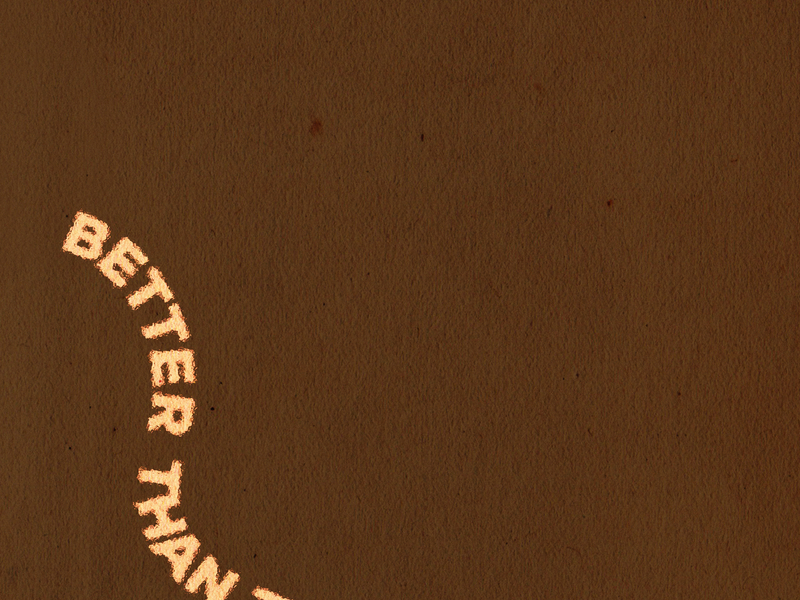 Better Than This (Single)