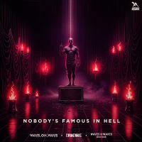 Nobody's Famous In Hell (Single)
