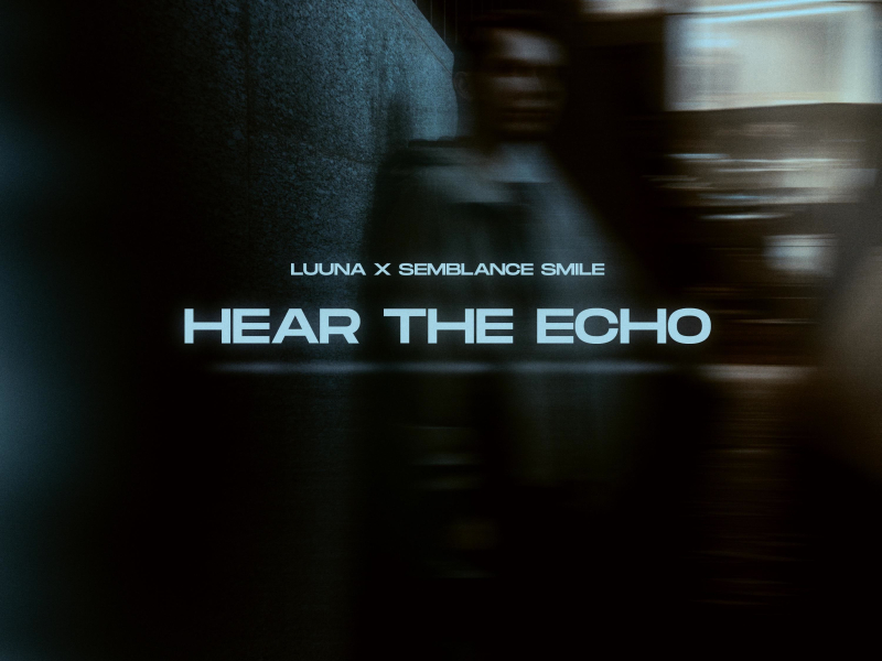 Hear The Echo (Single)
