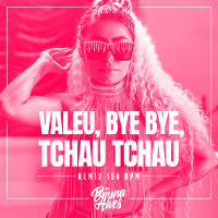 Valeu, bye bye, tchau tchau (Single)