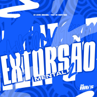 Automotivo Extorsão Mental 2 (Single)