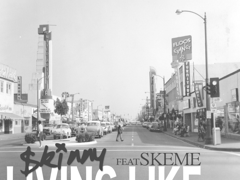Living Like (feat. Skeme)