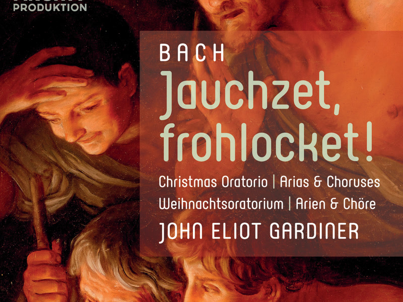 Bach: Jauchzet, frohlocket!