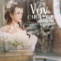 Váy Cưới Em Giống Như Bông Tuyết Mùa Đông (Single)