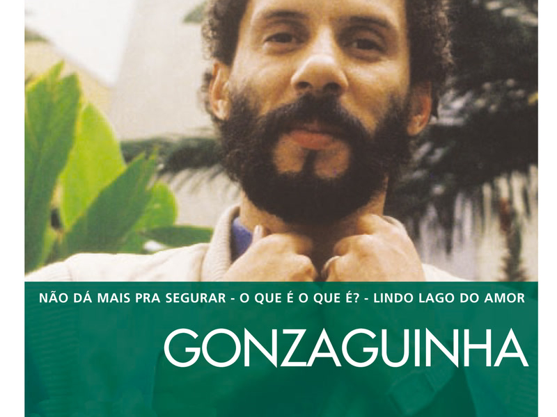 The Essential Gonzaguinha