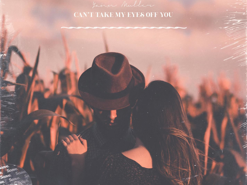 Can't Take My Eyes Off You (Single)