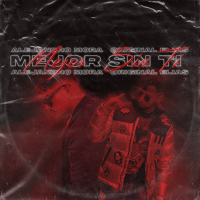 Mejor Sin Ti (Single)