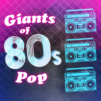 Giants of 80's Pop