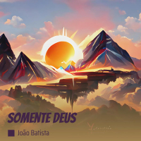 Somente Deus (Single)