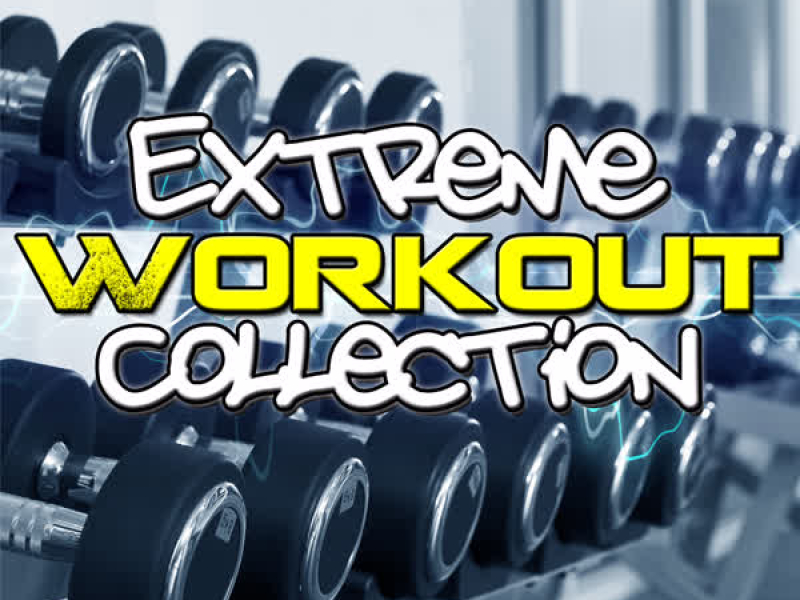 Extreme Workout Collection