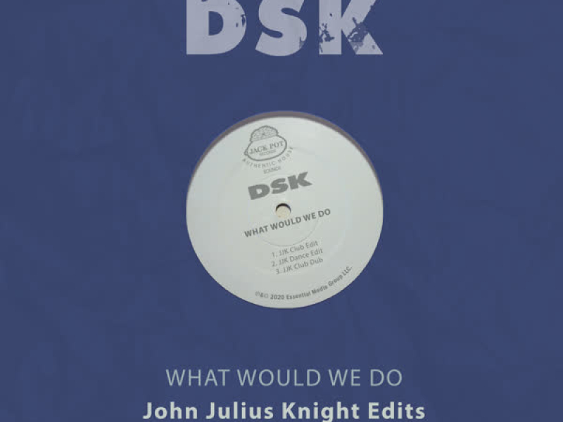 What Would We Do - John Julius Knight Edits