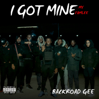 I Got Mine/My Famlee (Single)