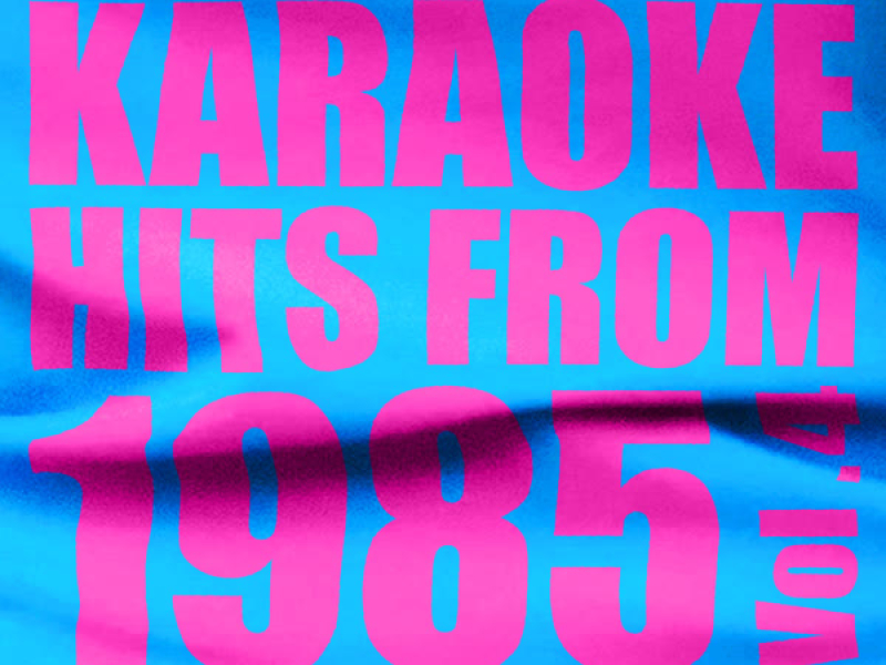 Karaoke Hits from 1985, Vol. 4