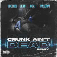 Crunk Ain't Dead (Remix) (Single)