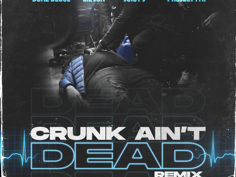 Crunk Ain't Dead (Remix) (Single)