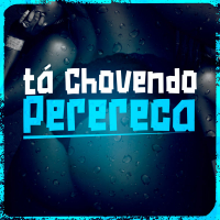 Tá Chovendo Perereca (Single)