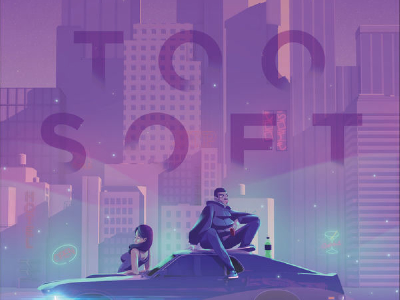 Too Soft (Single)