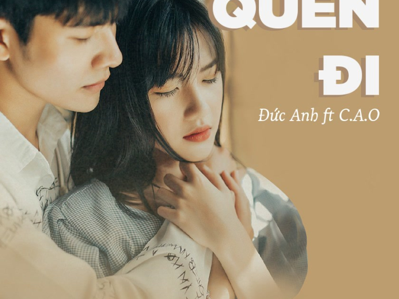 Quên Đi (C.A.O Remix) (Single)