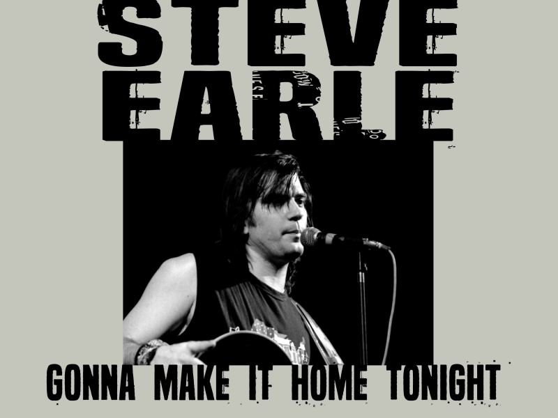 Gonna Make It Home Tonight (Live 1987) (Single)