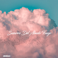 Susurro Del Abuelo Fuego (Single)