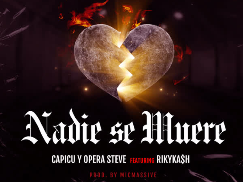 Nadie Se Muere (feat. RIKYKASH) (Single)