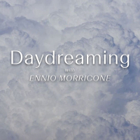 Daydreaming With Ennio Morricone (Original Soundtrack)