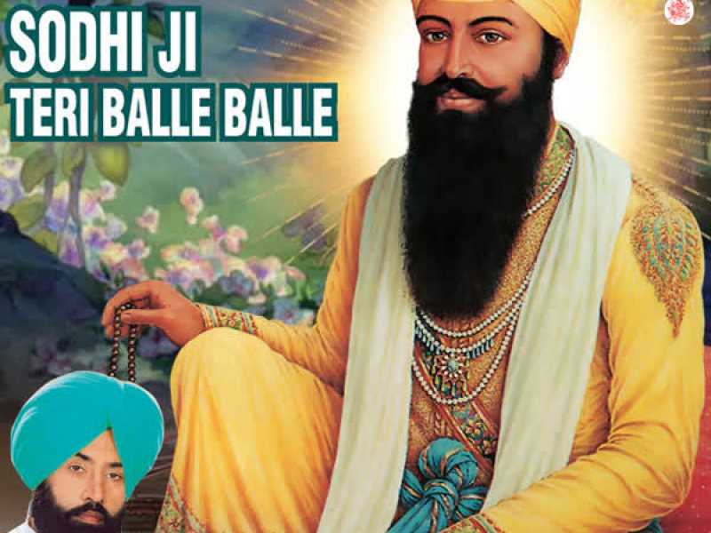Sodhi Ji Teri Balle (Baba Wadbhag Singh)