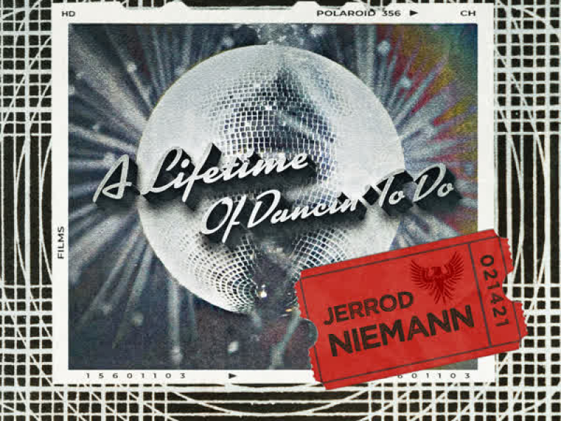 A Lifetime of Dancin' to Do (Single)