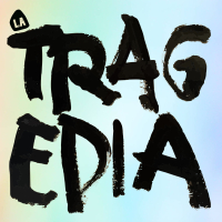 La Tragedia (Single)