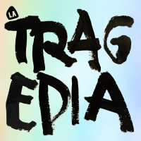 La Tragedia (Single)