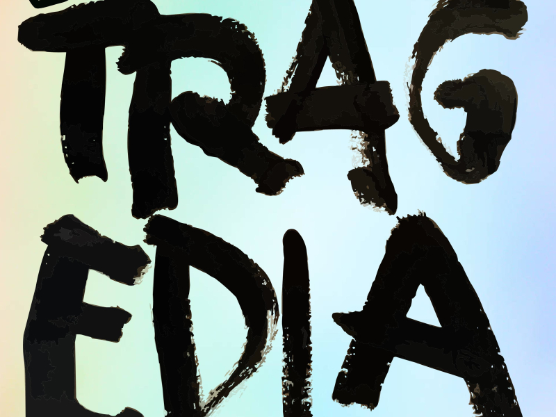 La Tragedia (Single)