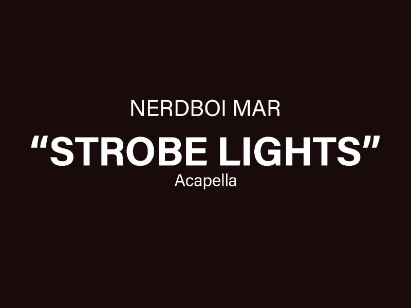 Strobe Lights (Acapella) (Single)