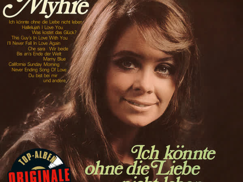 Ich könnte ohne die Liebe nicht leben (Originale)