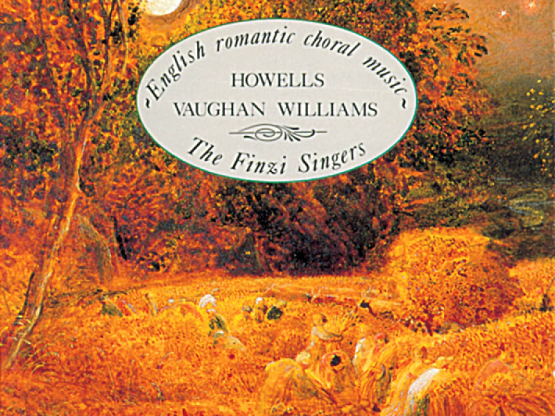 Howells & Vaughan Williams: Choral Works