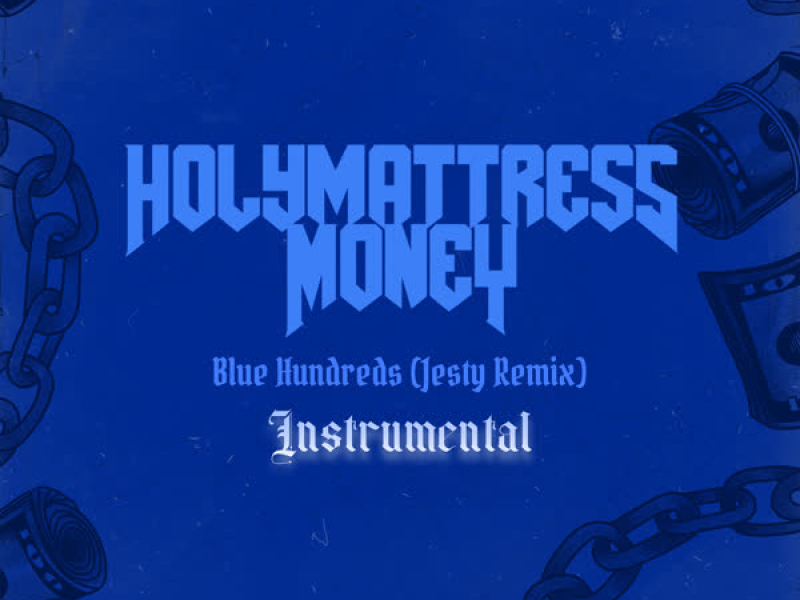 Blue Hundreds (Jesty's Remix Instrumental) (Single)