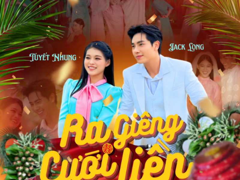 Ra Giêng Cưới Liền (Single)