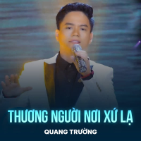 Thương Người Nơi Xứ Lạ (Single)