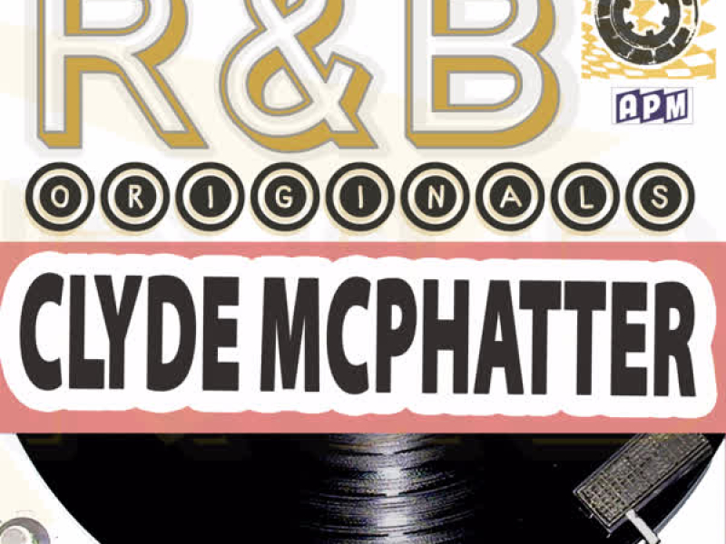 Clyde McPhatter: R&B Originals